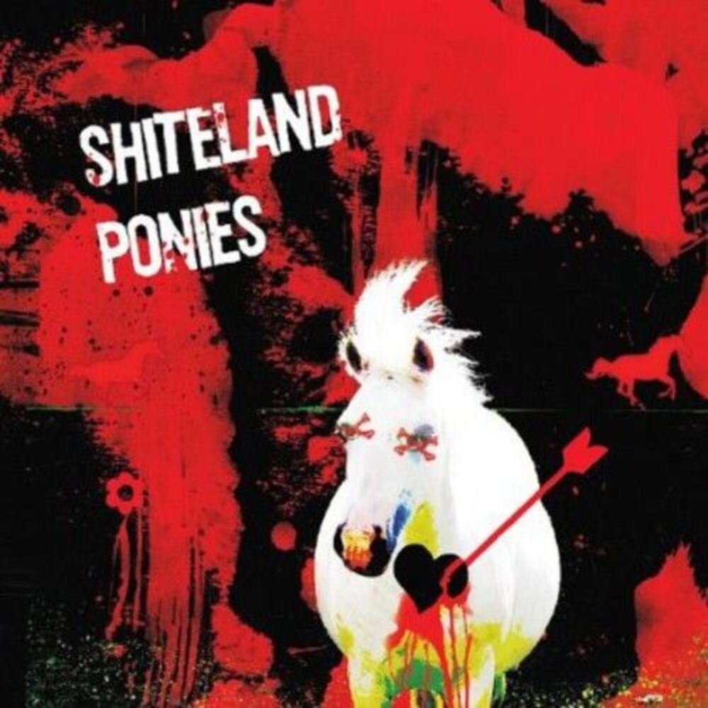 Shiteland Ponies - Shiteland Ponies  CD